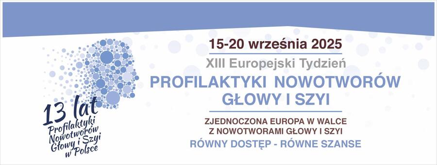 XIII Europejski Tydzień Profilaktyki Nowotworów Głowy i Szyi